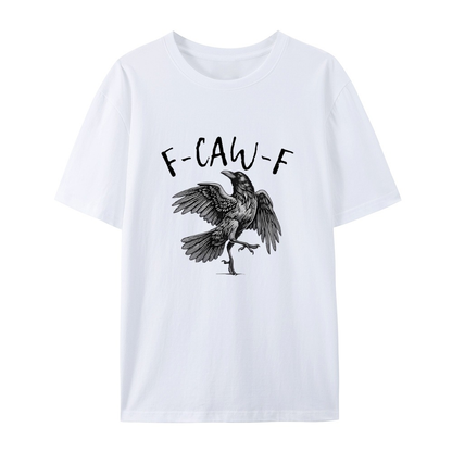 ✨Überraschungspreis: Nur €13,99✨Humorvolles T-Shirt mit Krähen-Grafik – Sagen Sie es mit einem "Caw"!